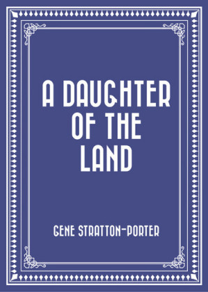 A Daughter of the Land