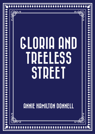 Gloria and Treeless Street main product photo