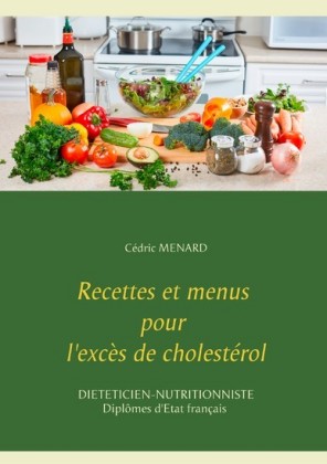 Recettes et menus pour l&apos;excès de cholestérol