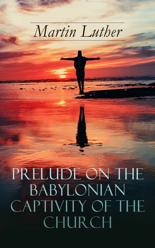 Prelude on the Babylonian Captivity of the Church main product photo