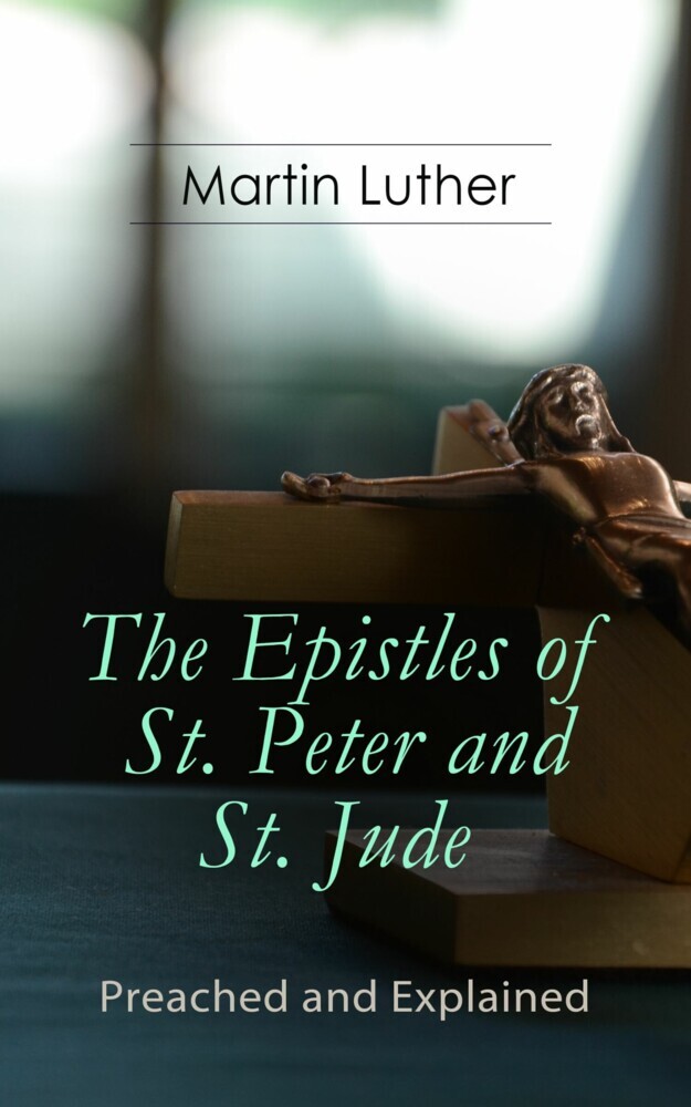 The Epistles of St. Peter and St. Jude - Preached and Explained main product photo