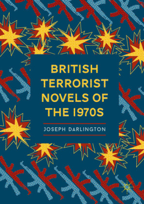 British Terrorist Novels of the 1970s