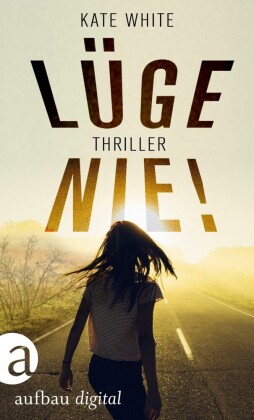 Lüge nie!