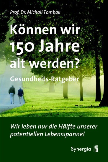 Können wir 150 Jahre alt werden? main product photo