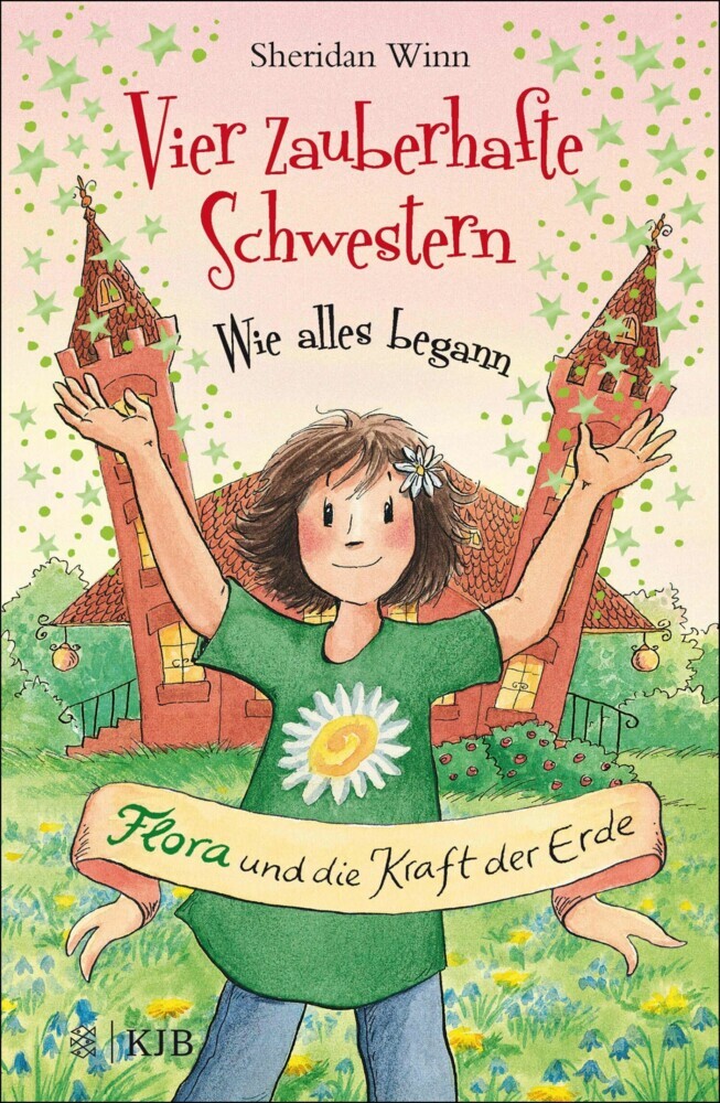 Vier zauberhafte Schwestern - Wie alles begann: Flora und die Kraft der Erde main product photo