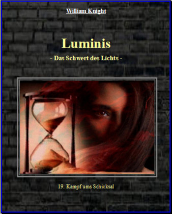 Luminis-Das Schwert des Lichts
