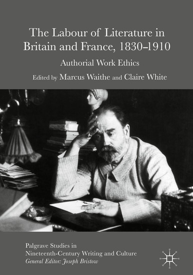 The Labour of Literature in Britain and France, 1830-1910 main product photo