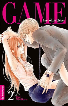 Game - Lust ohne Liebe. Bd.2. Bd.2