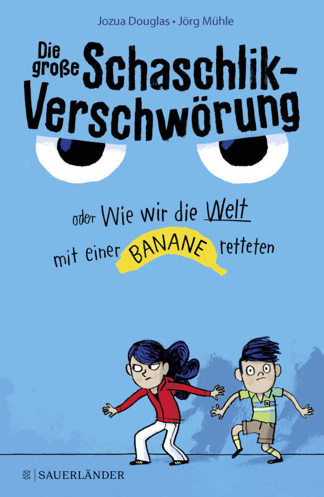 Die große Schaschlik-Verschwörung oder Wie wir die Welt mit einer Banane retteten main product photo