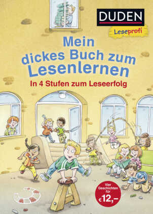 DUDEN Leseprofi - Mein dickes Buch zum Lesenlernen: In 4 Stufen zum Leseerfolg