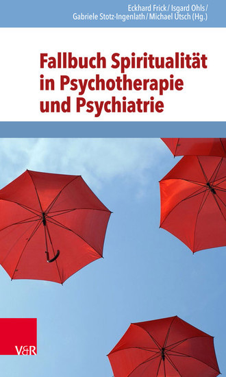 Fallbuch Spiritualität in Psychotherapie und Psychiatrie main product photo