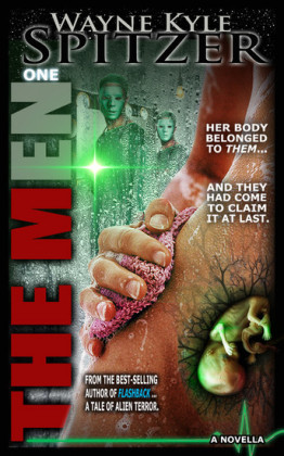 The Men A Tale of Alien Terror (Part One)