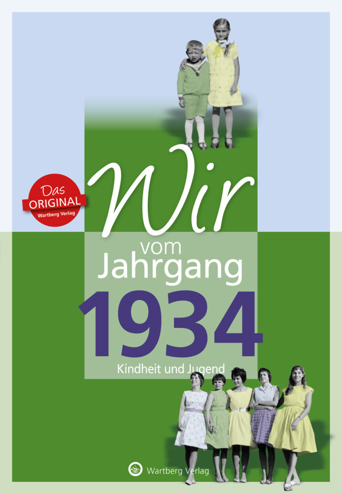 Wir vom Jahrgang 1934 - Kindheit und Jugend main product photo