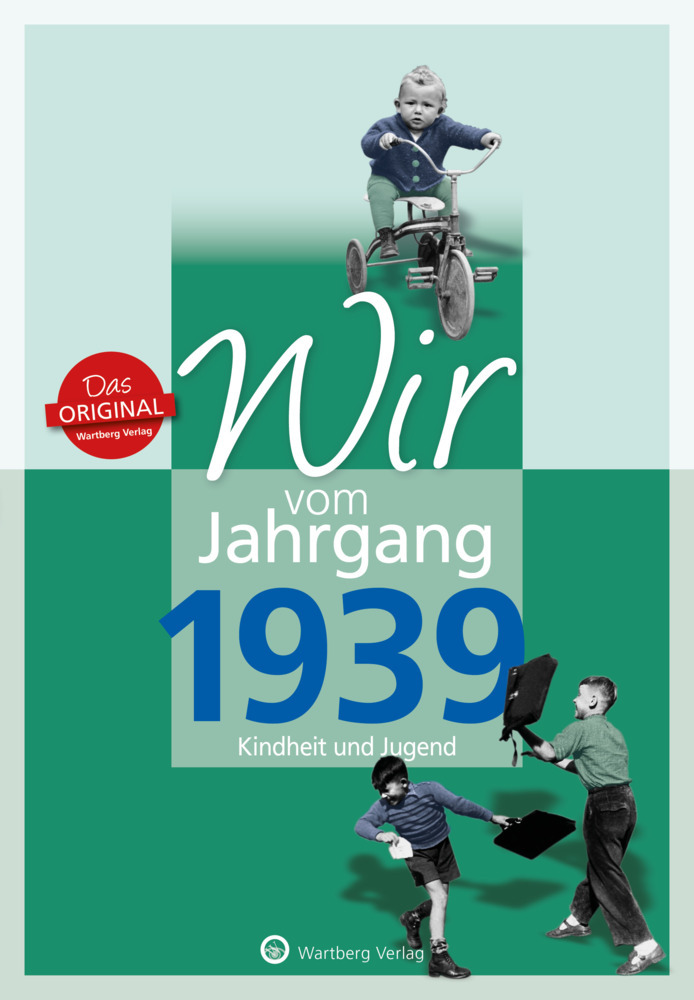 Wir vom Jahrgang 1939 - Kindheit und Jugend main product photo