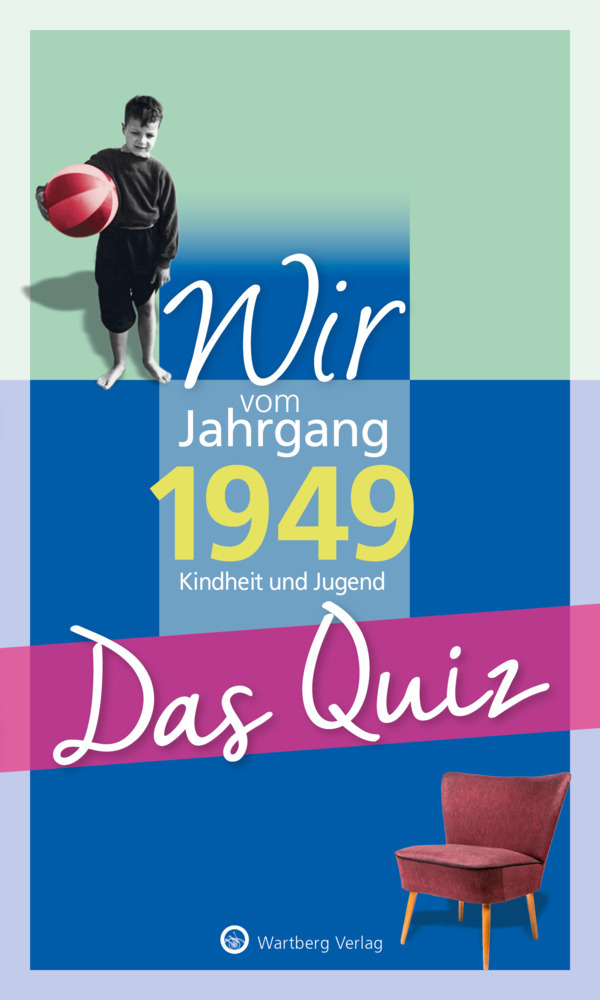 Wir vom Jahrgang 1949, Kindheit und Jugend - Das Quiz main product photo
