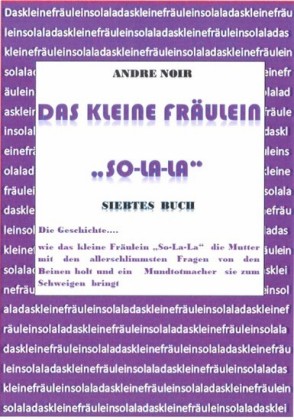 Das kleine Fräulein 'So-La-La'