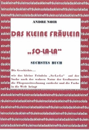 Das kleine Fräulein 'So-La-La'