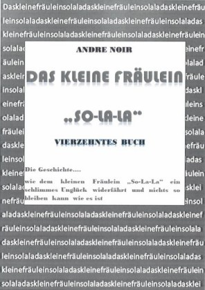 Das kleine Fräulein 'So-La-La'