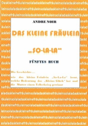 Das kleine Fräulein 'So-La-La'