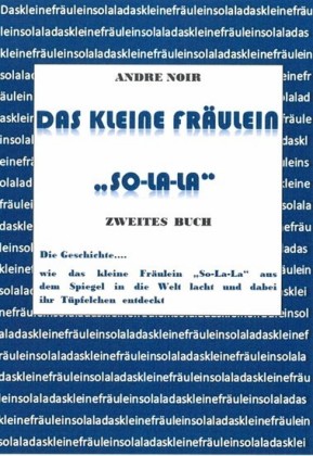 Das kleine Fräulein 'So-La-La'