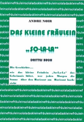 Das kleine Fräulein 'So-La-La'
