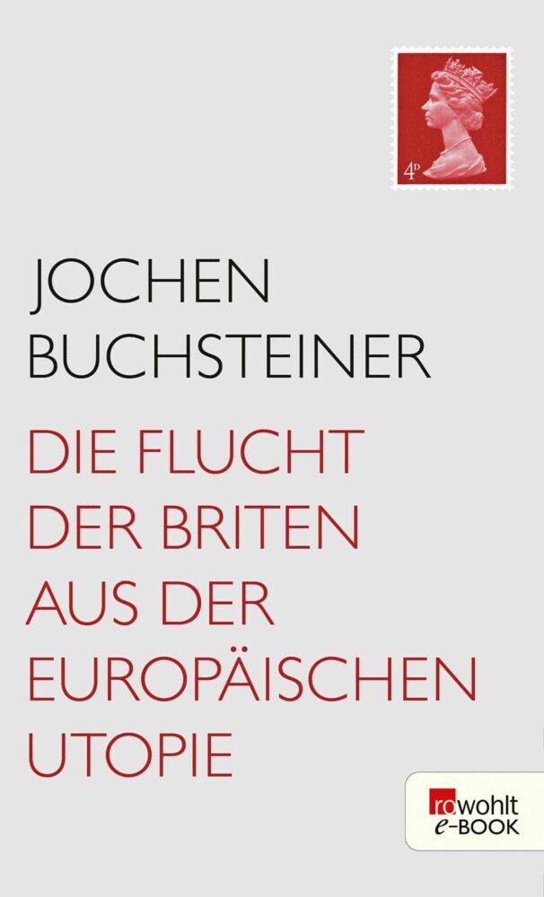 Die Flucht der Briten aus der europäischen Utopie main product photo