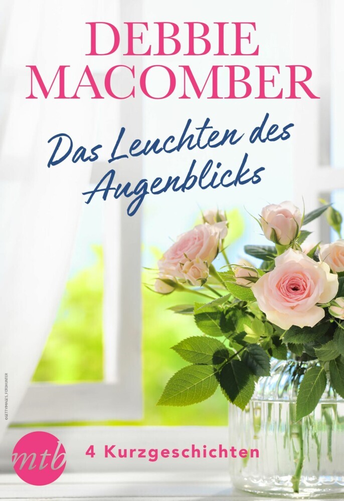 Debbie Macomber - Das Leuchten des Augenblicks - 4 Kurzgeschichten main product photo