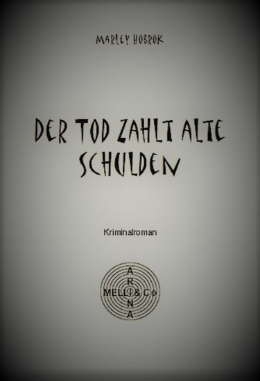 Der Tod zahlt alte Schulden main product photo