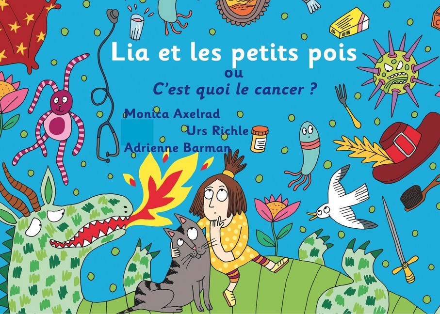 Lia et les petits pois ou C'est quoi le cancer ? - version "maman est malade" main product photo