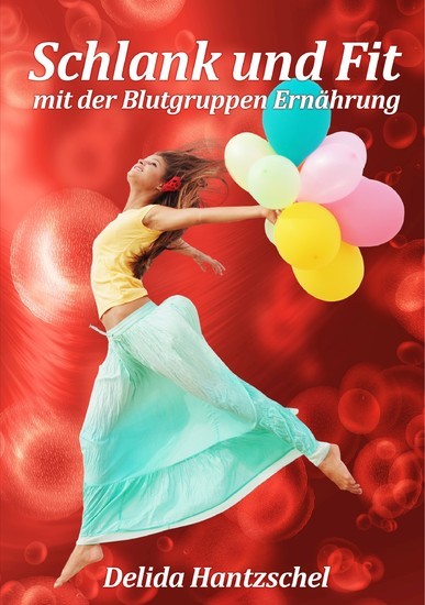 Schlank und Fit - mit der Blutgruppen Ernährung main product photo