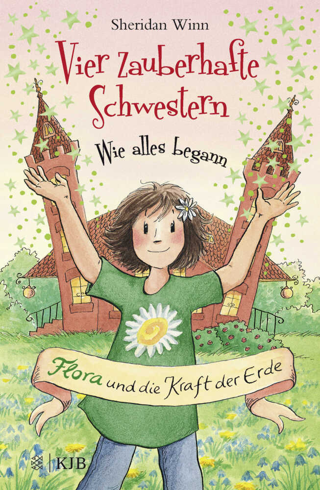 Vier zauberhafte Schwestern - Wie alles begann: Flora und die Kraft der Erde main product photo