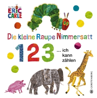 Die kleine Raupe Nimmersatt - 1, 2, 3 ... ich kann zählen
