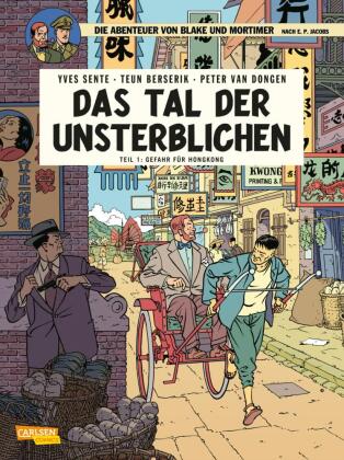 Blake und Mortimer 22: Das Tal der Unsterblichen, Teil 1: Gefahr für Hongkong. Tl.1