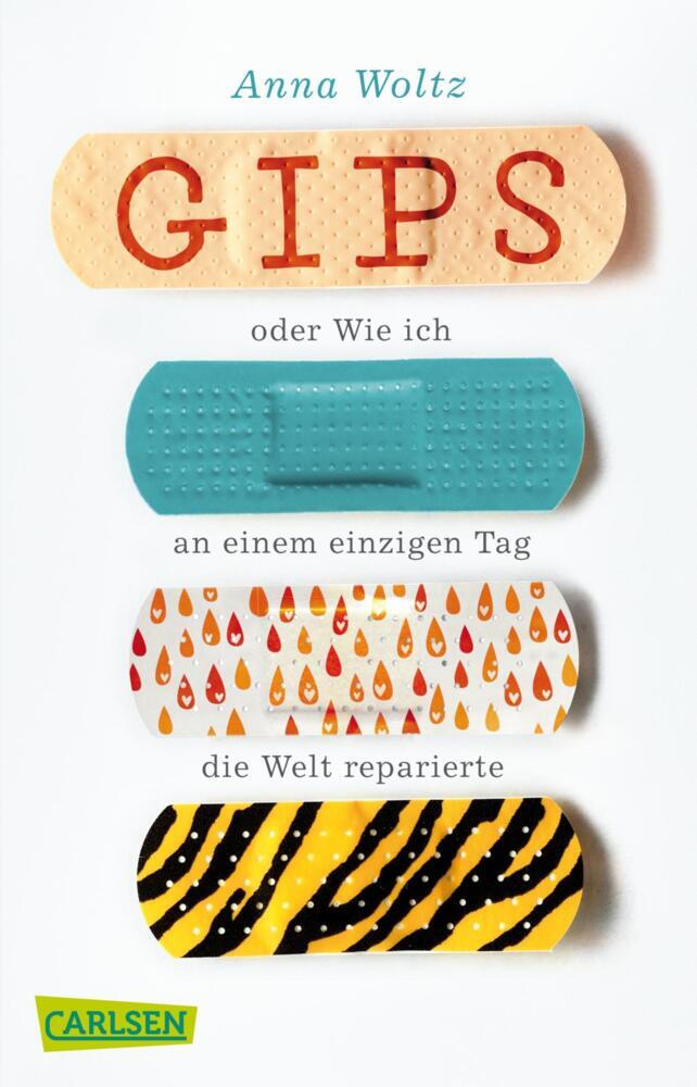 Gips oder Wie ich an einem einzigen Tag die Welt reparierte main product photo