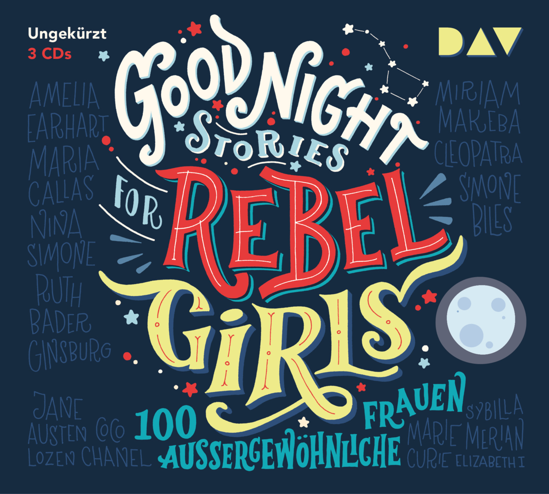 Good Night Stories for Rebel Girls - Teil 1: 100 außergewöhnliche Frauen, 3 Audio-CDs main product photo