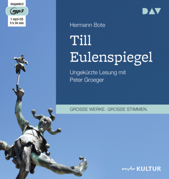 Till Eulenspiegel. Ein kurzweiliges Buch von Till Eulenspiegel aus dem Lande Braunschweig in 96 Historien, 2 Audio-CD, 2 MP3