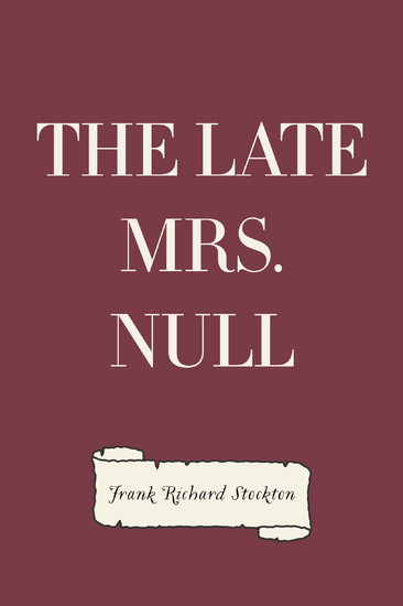 The Late Mrs. Null main product photo