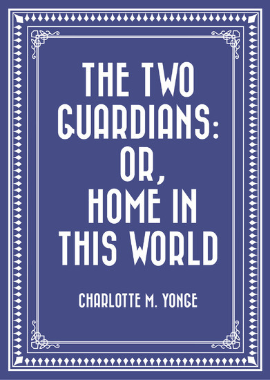 The Two Guardians: or, Home in This World main product photo