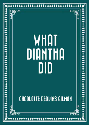 What Diantha Did