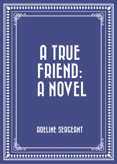 A True Friend: A Novel main product photo
