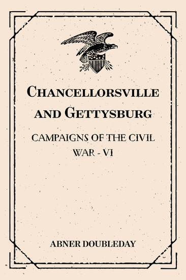 Chancellorsville and Gettysburg: Campaigns of the Civil War - VI main product photo