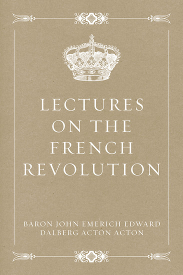 Lectures on the French Revolution main product photo