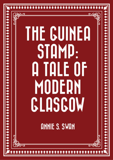 The Guinea Stamp: A Tale of Modern Glasgow main product photo