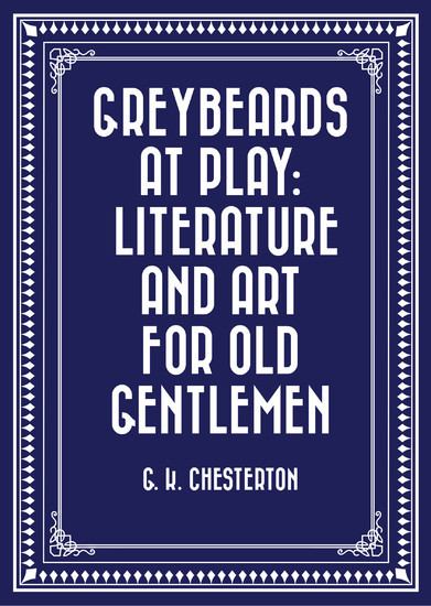 Greybeards at Play: Literature and Art for Old Gentlemen main product photo