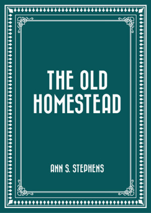 The Old Homestead