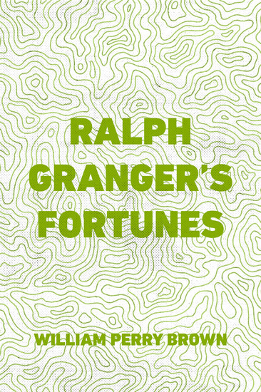 Ralph Granger's Fortunes main product photo