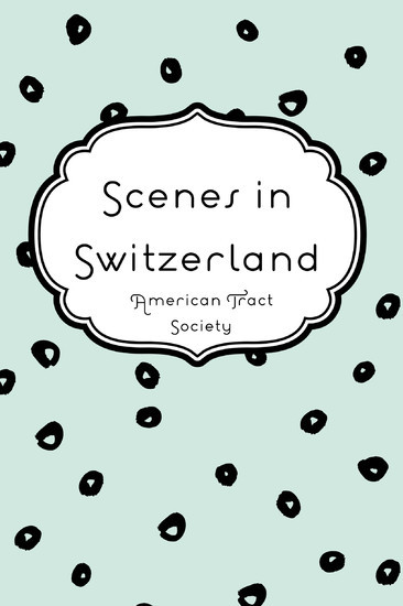 Scenes in Switzerland main product photo