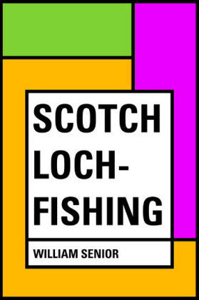 Scotch Loch-Fishing