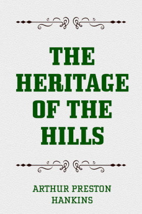 The Heritage of the Hills
