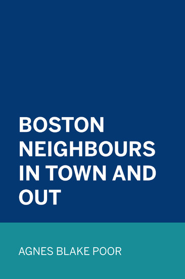 Boston Neighbours In Town and Out main product photo